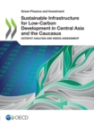 Image for Sustainable infrastructure for low-carbon development in central Asia and the Caucasus
