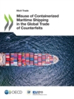 Image for Illicit Trade Misuse of Containerized Maritime Shipping in the Global Trade of Counterfeits