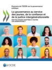 Image for Examens De l&#39;OCDE Sur La Gouvernance Publique La Gouvernance Au Service Des Jeunes, De La Confiance Et De La Justice Intergenerationnelle Des Politiques Adaptees a Toutes Les Generations ?
