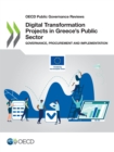 Image for OECD Public Governance Reviews Digital Transformation Projects in Greece&#39;s Public Sector Governance, Procurement and Implementation