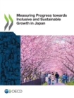 Image for Measuring Progress towards Inclusive and Sustainable Growth in Japan
