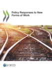 Image for Policy Responses to New Forms of Work