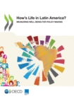 Image for How&#39;s Life in Latin America? Measuring Well-being for Policy Making