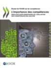 Image for Etudes De l&#39;OCDE Sur Les Competences L&#39;importance Des Competences Resultats Supplementaires De L&#39;evaluation Des Competences Des Adultes