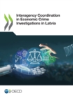Image for Interagency Coordination in Economic Crime Investigations in Latvia