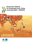 Image for Economic Outlook for Southeast Asia, China and India 2023 - Update Resilience Under Uncertainty