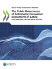 Image for OECD Public Governance Reviews The Public Governance of Anticipatory Innovation Ecosystems in Latvia Exploring Applications in Key Sectors