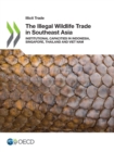 Image for The illegal wildlife trade in southeast Asia