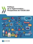 Image for Politique de la R?glementation: Perspectives de l&#39;Ocde 2021