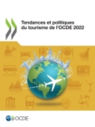 Image for Tendances et politiques du tourisme de l&#39;OCDE 2022