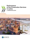 Image for Performance of the Prosecution Services in Latvia A Comparative Study