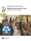 Image for Oecd Digital Government Studies Digital Government in Peru: Working Closely With Citizens.