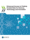Image for Enhanced access to publicly funded data for science, technology and innovation