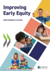 Image for Improving Early Equity From Evidence to Action