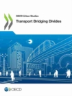 Image for Transport bridging divides