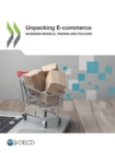 Image for Unpacking E-commerce Business Models, Trends and Policies