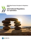 Image for OECD Best Practice Principles for Regulatory Policy International Regulatory Co-Operation