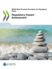 Image for OECD Best Practice Principles for Regulatory Policy Regulatory Impact Assessment