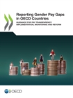 Image for Gender Equality at Work Reporting Gender Pay Gaps in OECD Countries Guidance for Pay Transparency Implementation, Monitoring and Reform
