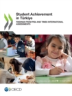Image for Student Achievement in Turkiye Findings from PISA and TIMSS International Assessments