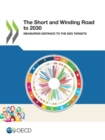 Image for Short and Winding Road to 2030 Measuring Distance to the SDG Targets