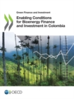 Image for Enabling conditions for bioenergy finance and investment in Colombia