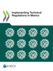 Image for Implementing technical regulations in Mexico