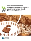 Image for OECD Public Governance Reviews Engaging Citizens in Jordan&#39;s Local Government Needs Assessment Process