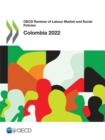 Image for OECD Reviews of Labour Market and Social Policies: Colombia 2022