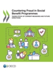 Image for Countering Fraud in Social Benefit Programmes Taking Stock of Current Measures and Future Directions