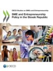 Image for OECD Studies on SMEs and Entrepreneurship SME and Entrepreneurship Policy in the Slovak Republic