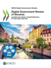 Image for Digital government review of Slovenia : leading the digital transformation of the public sector