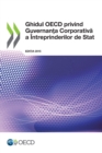 Image for Ghidul OECD privind Guvernan?a Corporativa a ?ntreprinderilor de Stat, Edi?ia 2015
