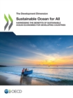 Image for Sustainable ocean for all : harnessing the benefits of sustainable ocean economies for developing countries
