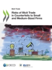 Image for Illicit Trade Risks of Illicit Trade in Counterfeits to Small and Medium-Sized Firms