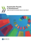 Image for Sustainable Results in Development Using the SDGs for Shared Results and Impact