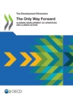 Image for The only way forward : aligning development co-operation and climate action