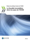 Image for Etudes de politique fiscale de l&#39;OCDE La fiscalite immobiliere dans les pays de l&#39;OCDE