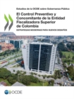 Image for Estudios de la Ocde Sobre Gobernanza P?blica El Control Preventivo Y Concomitante de la Entidad Fiscalizadora Superior de Colombia Estrategias Modernas Para Nuevos Desaf?os