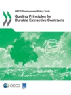 Image for OECD Development Policy Tools Guiding Principles for Durable Extractive Contracts