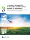 Image for Innovation, Productivite Et Durabilite Dans Le Secteur Agricole Et Alimenta