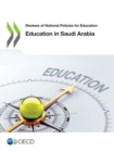 Image for Reviews of National Policies for Education Education in Saudi Arabia