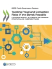 Image for OECD Public Governance Reviews Tackling Fraud and Corruption Risks in the Slovak Republic A Strategy with Key Actions for the European Structural and Investment Funds