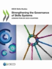 Image for Strengthening the Governance of Skills Systems