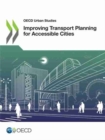 Image for Improving transport planning for accessible cities