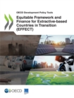 Image for OECD Development Policy Tools Equitable Framework and Finance for Extractive-based Countries in Transition (EFFECT)