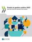Image for Emploi Et Gestion Publics 2023 Vers Une Fonction Publique Plus Flexible