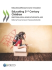 Image for Educational Research and Innovation Educating 21st Century Children Emotional Well-being in the Digital Age