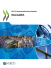 Image for OECD Investment Policy Reviews OECD Investment Policy Review: Bulgaria