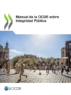 Image for Manual De La OCDE Sobre Integridad Publica